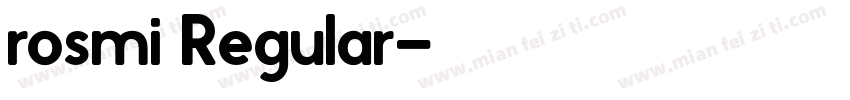 rosmi Regular字体转换